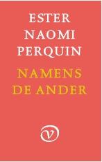 Ester Naomi Perquin: Namens de ander