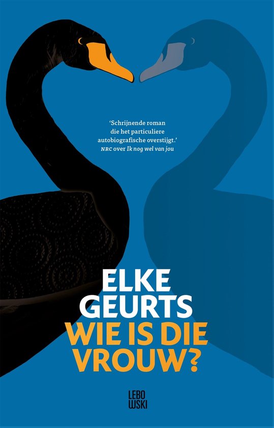 Wie is die vrouw - Elke Geurts