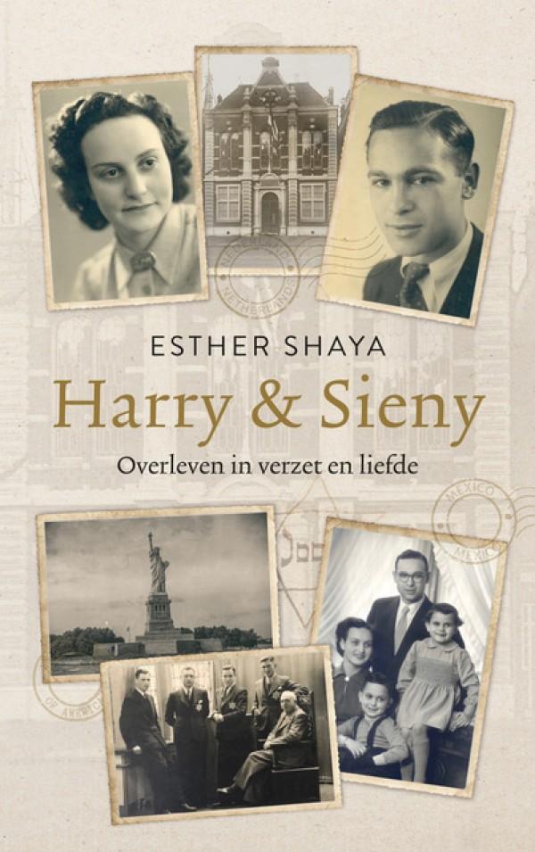 Harry & Sieny - Overleven in verzet en liefde - Esther Shaya