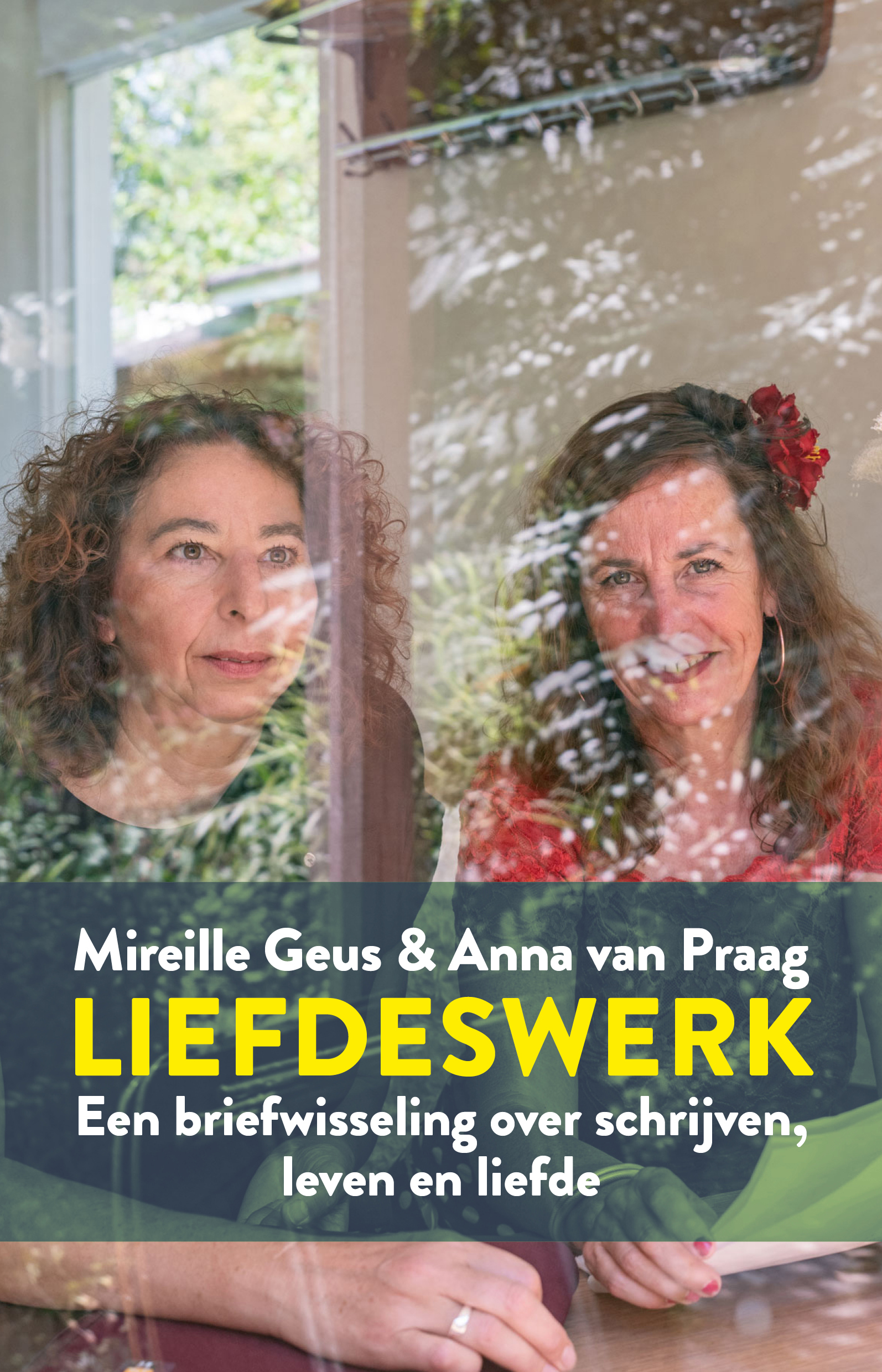 Liefdeswerk - Mireille Geus en Anna van Praag