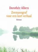 Zeemansgraf voor een kort verhaal - Dorothée Albers