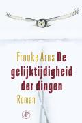 De gelijktijdigheid der dingen - Frouke Arns