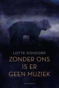 Zonder ons is er geen muziek - Lotte Dondorp