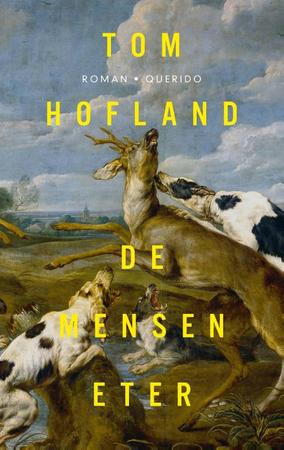 De menseneter - Tom Hofland