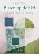 Blaren op de hiel - Anne Peetoom